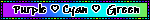 Purple (heart) Cyan (heart) Green